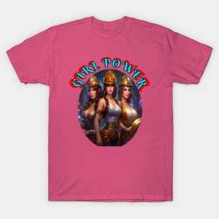 Girl Power, construction crew T-Shirt